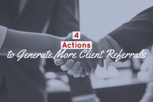 4 Actions to Generate More Client Referrals Best Real Estate Company in Los Angeles REH 2