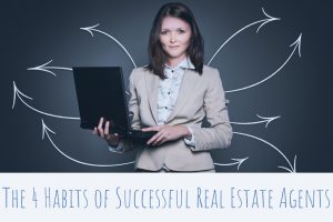 The 4 Habits of Successful Real Estate Agents-2